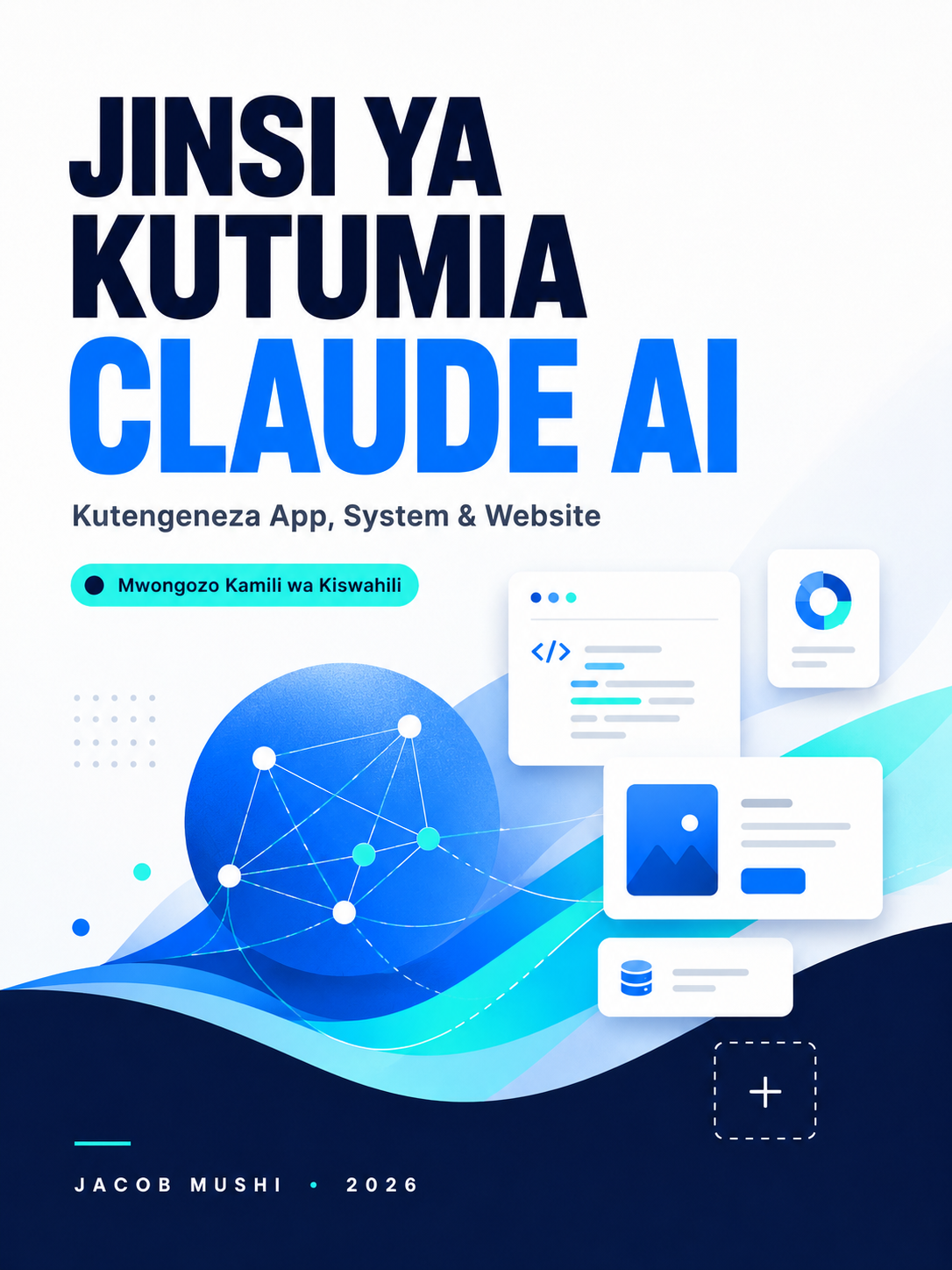 Jinsi ya Kutumia Claude AI Kutengeneza App, System & Website